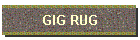 GIG RUG